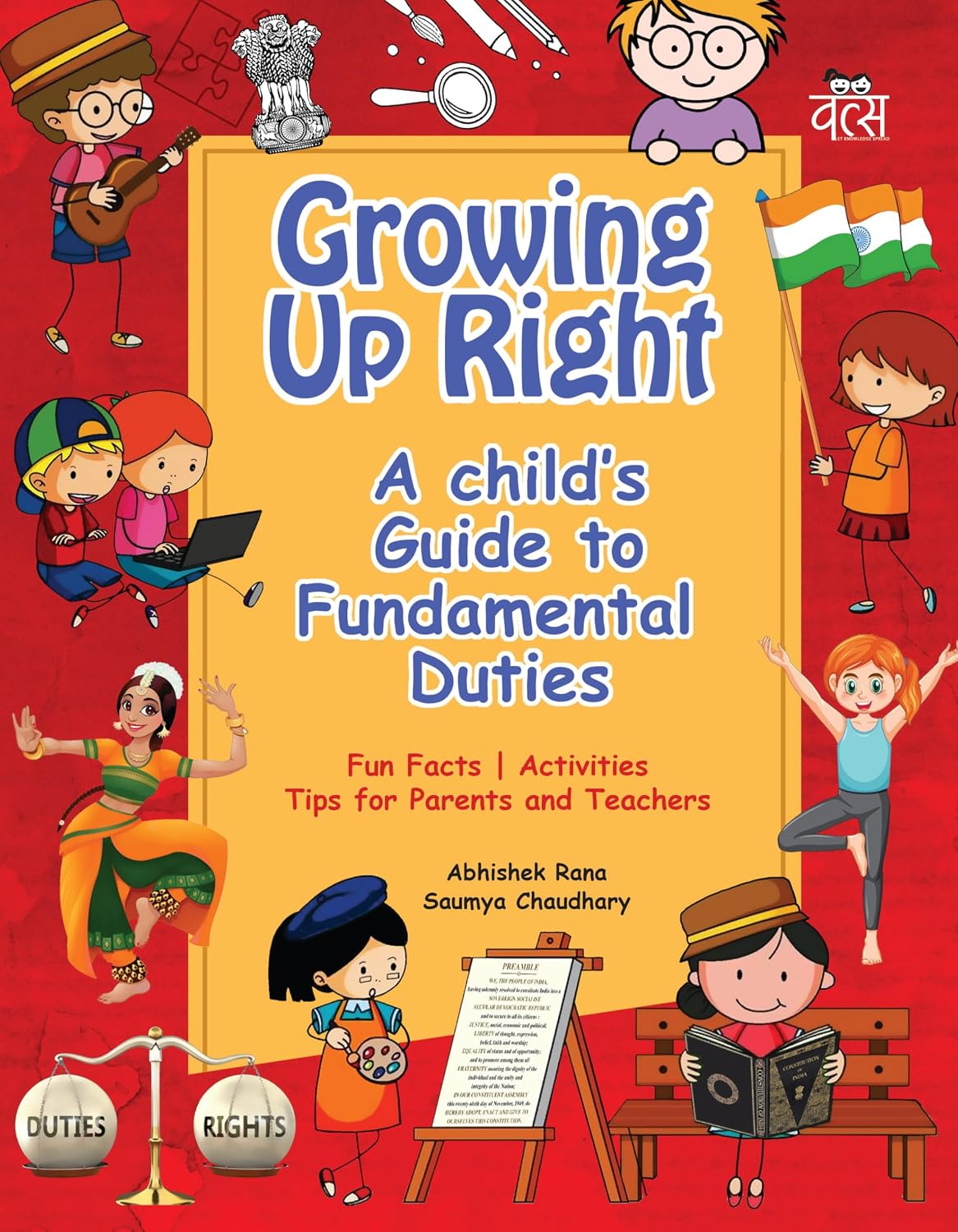 Growing up Right: a Child's Guide to Fundamental Duties