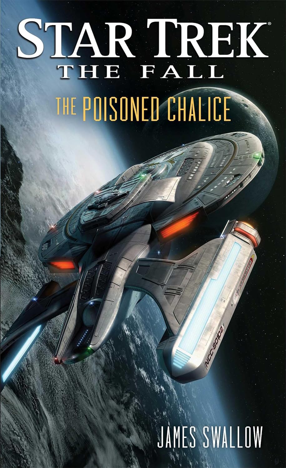 The Poisoned Chalice: The Fall, Book Four: Star Trek