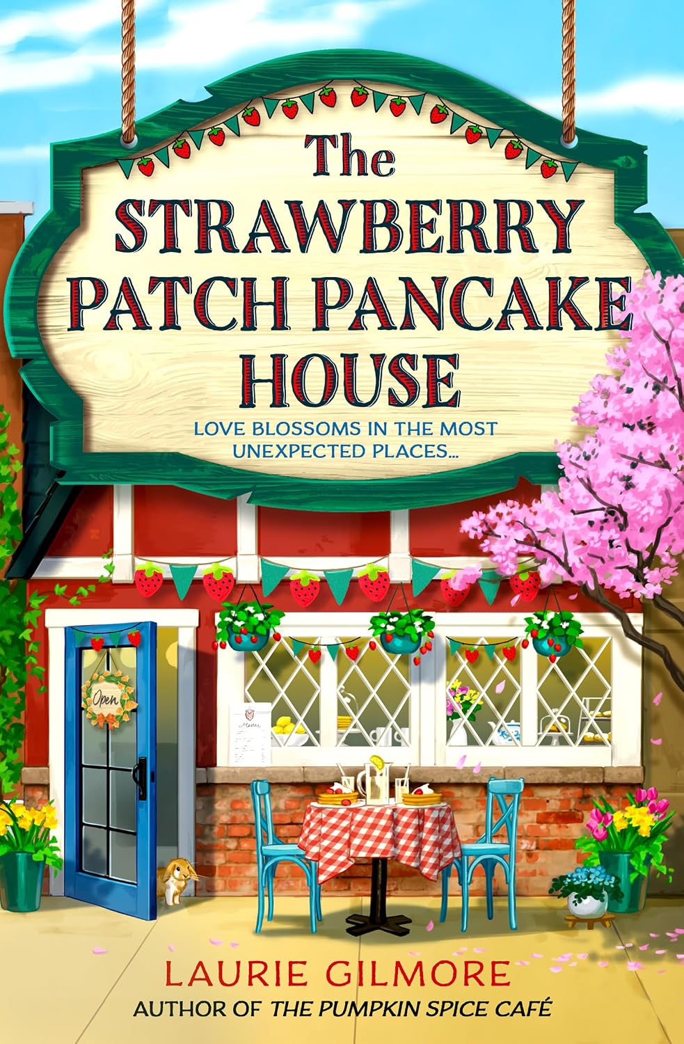 The Strawberry Patch Pancake House: Love blossoms in the most unexpected places.
