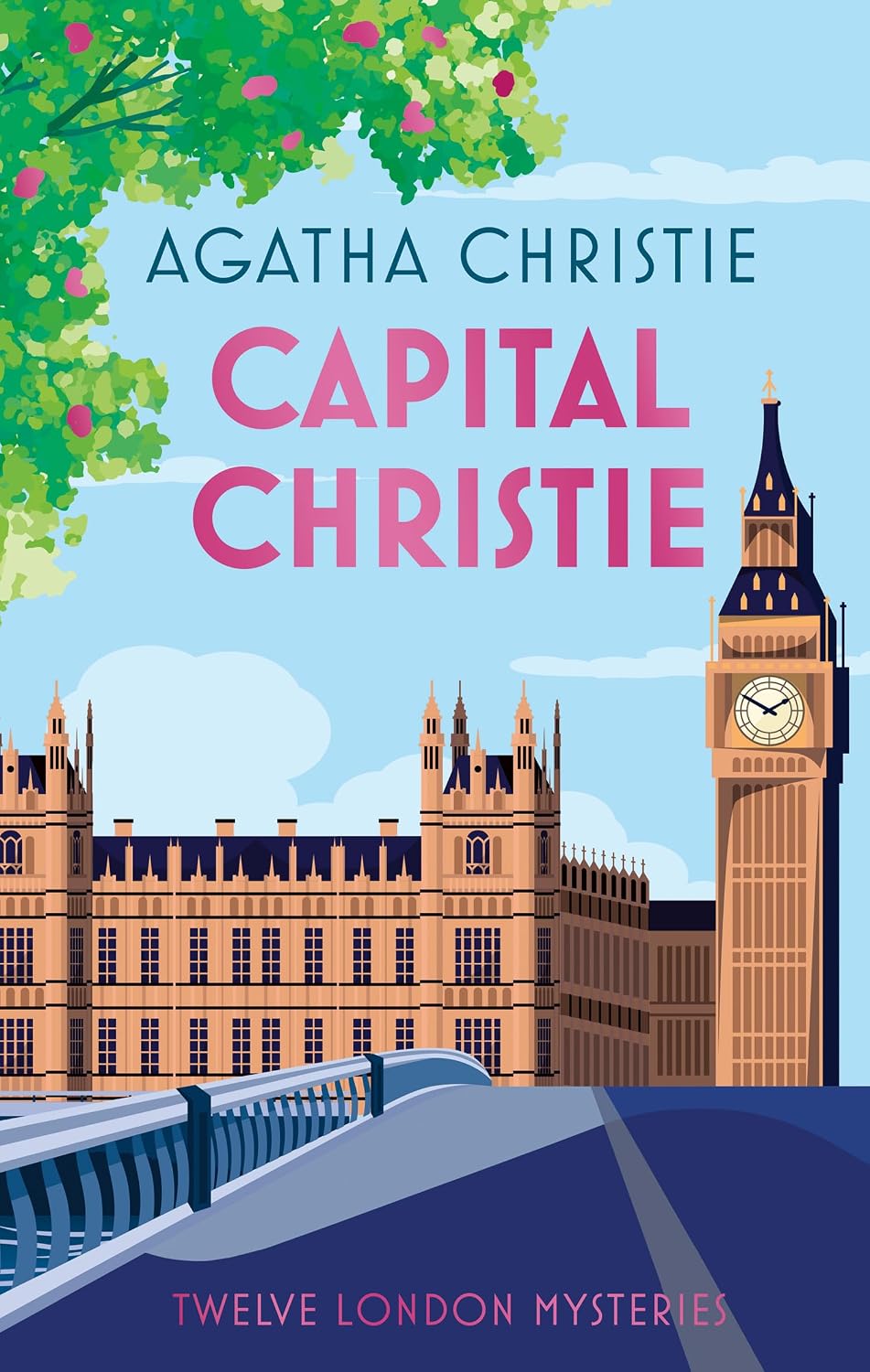 Capital Christie: Agatha Christie's London Mysteries