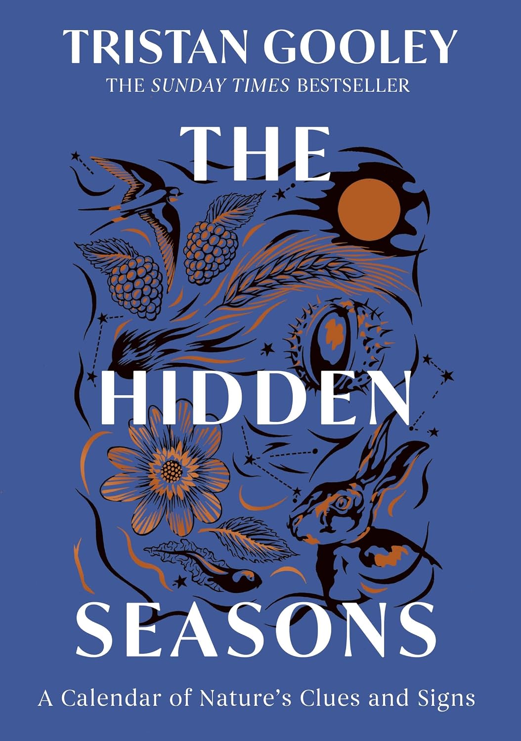 The Hidden Seasons: A Calendar of Nature's Clues and Signs