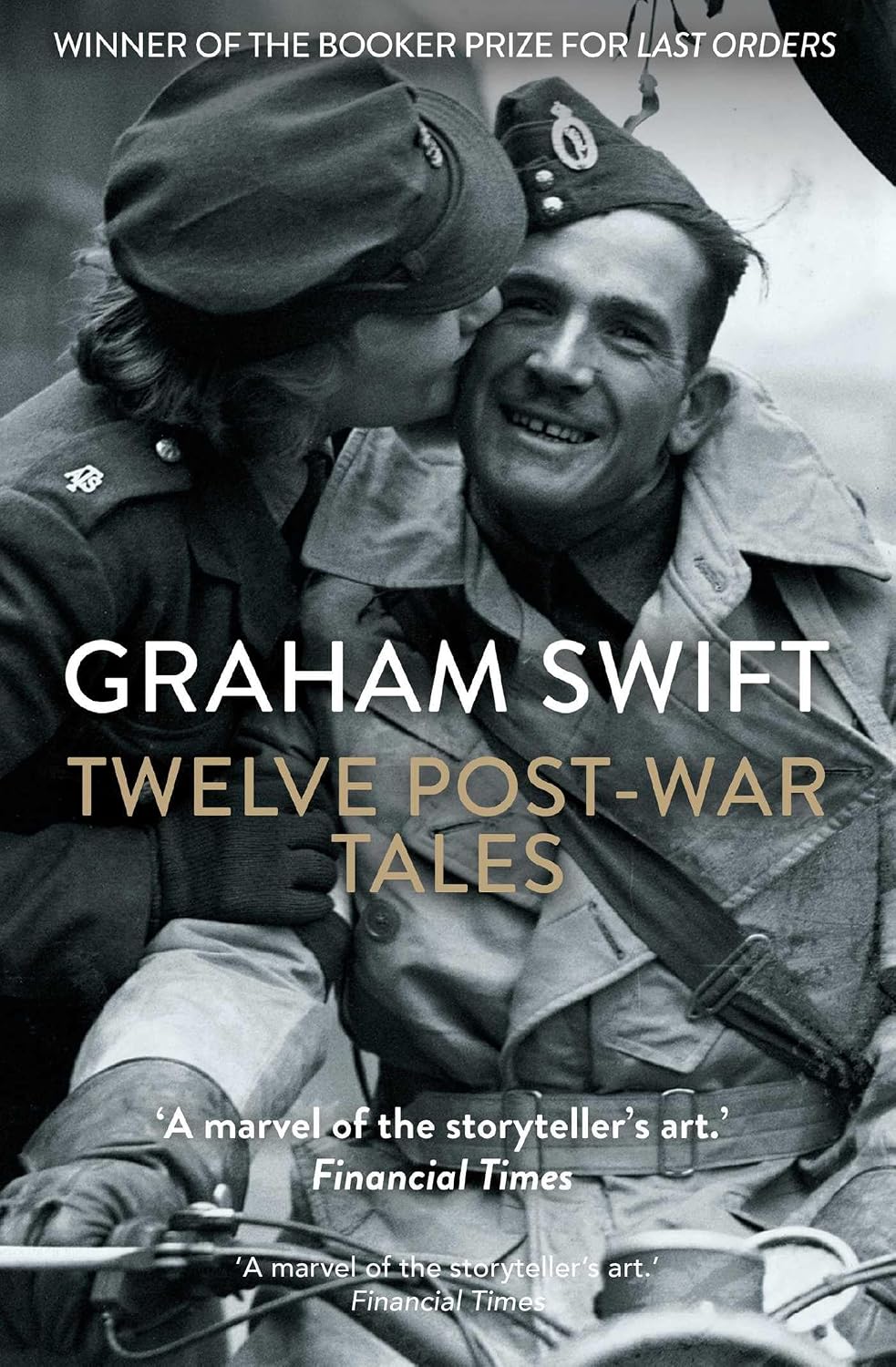 Twelve Post-war Tales: 'a Marvel of the Storyteller's Art', Financial Times