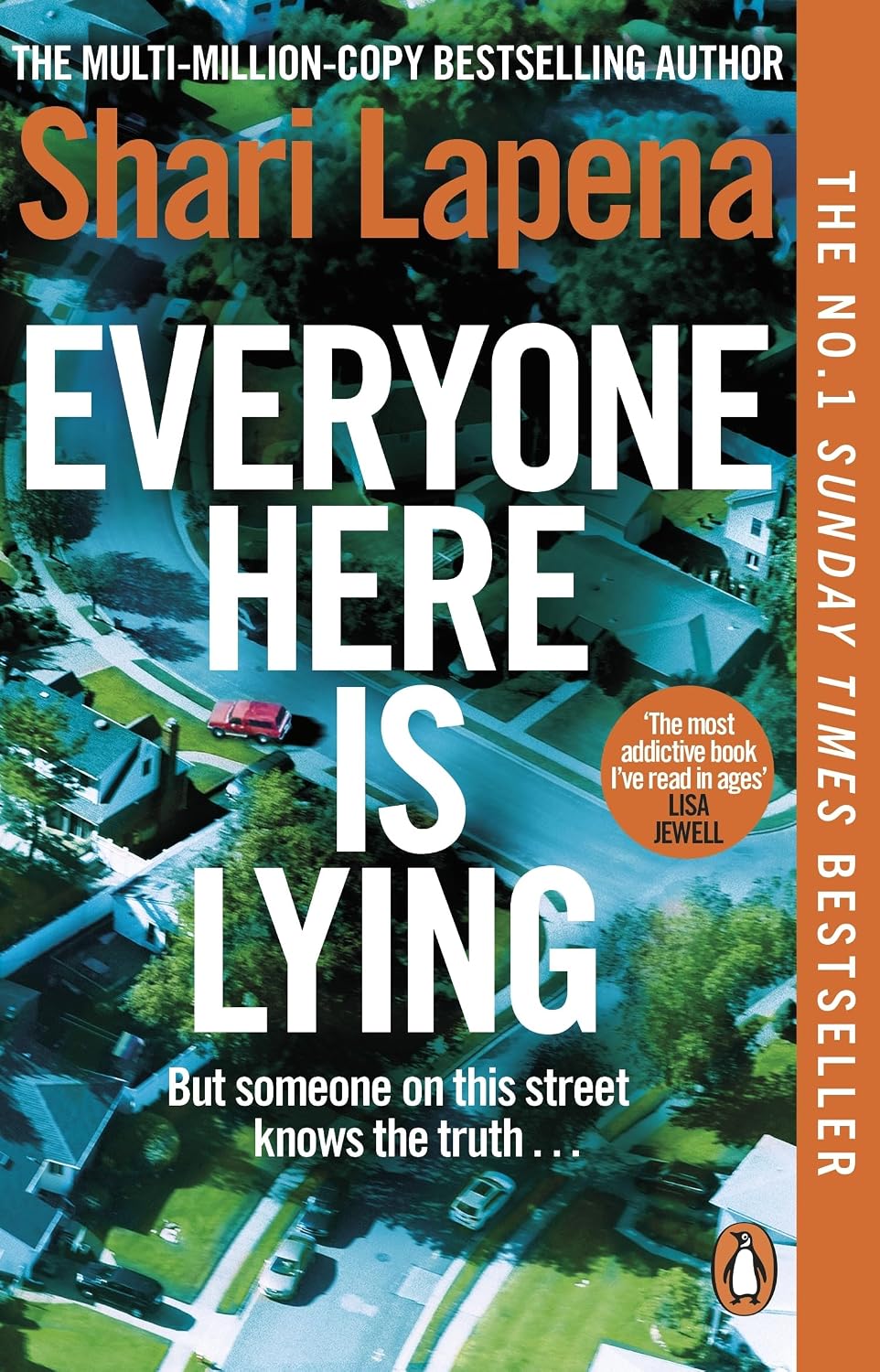 Everyone Here Is Lying: The Unputdownable New Thriller from the Richard and Judy Bestselling Author