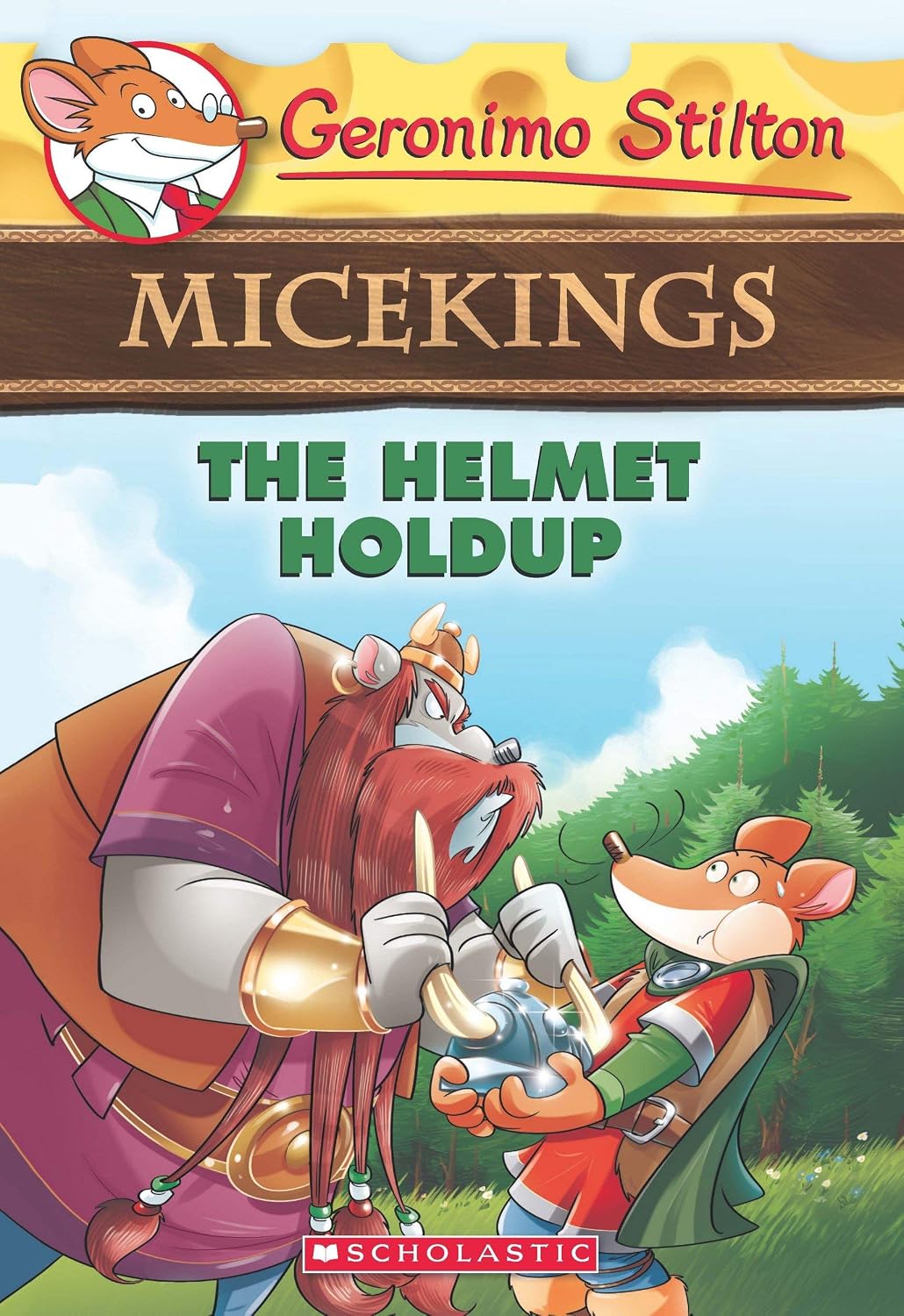 The Helmet Holdup (geronimo Stilton Micekings #6)