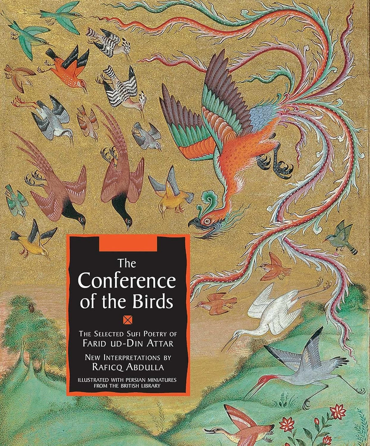 Conference of the Birds: The Selected Sufi Poetry of Farid Ud-Din Attar