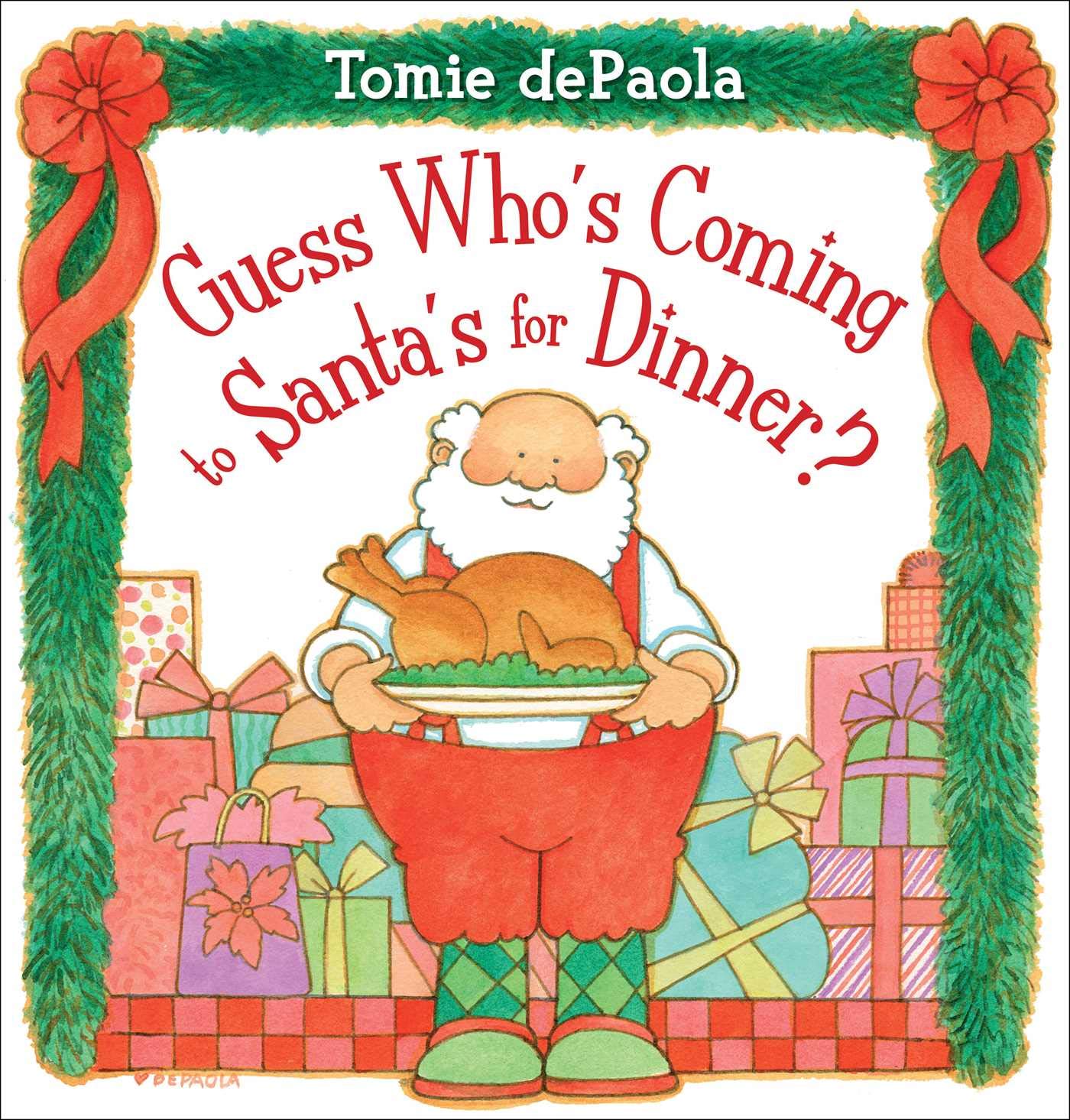 Guess Who's Coming to Santa's for Dinner ?