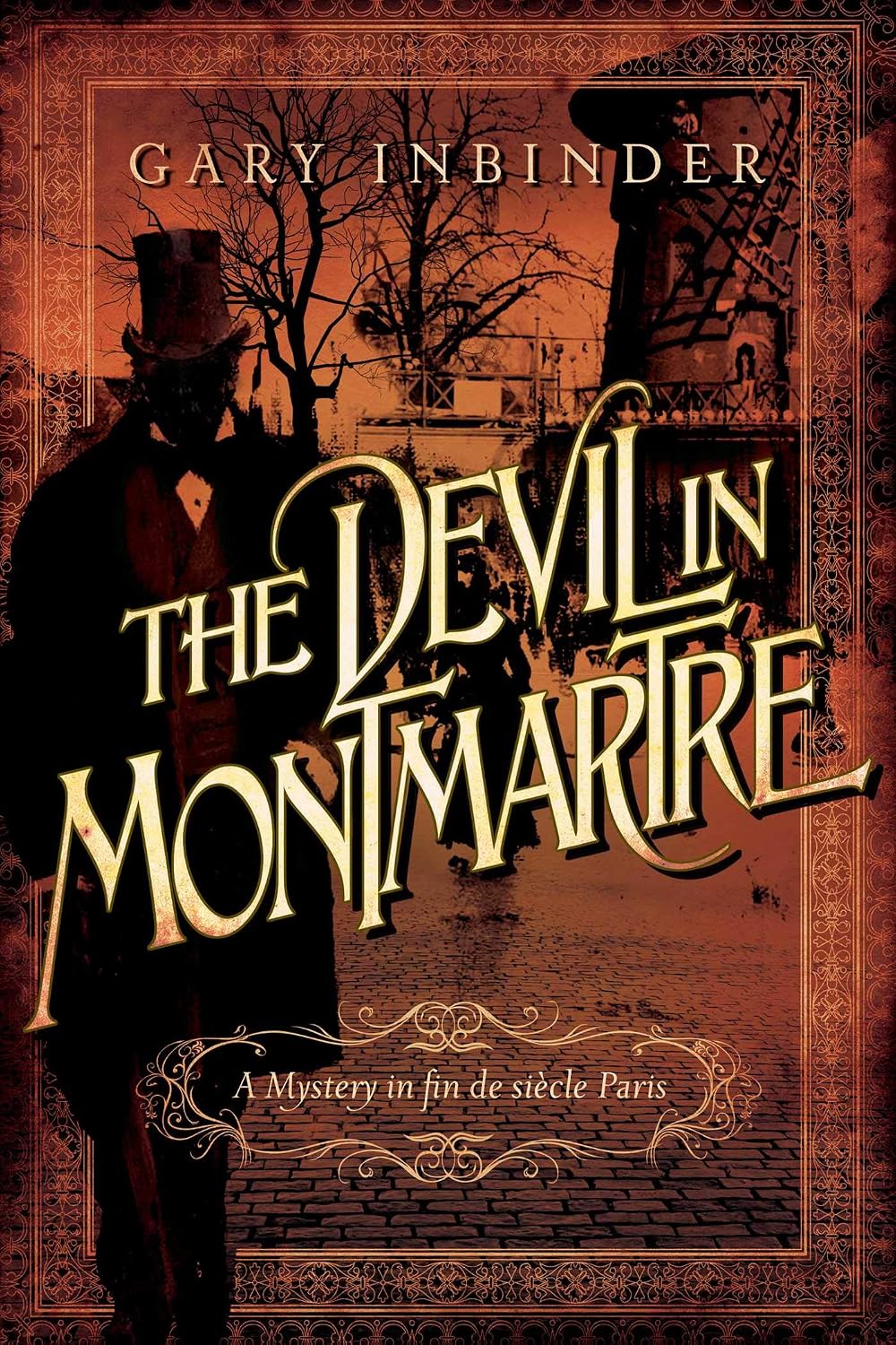 The devil in Montmartre: a mystery in fin-de-siècle Paris