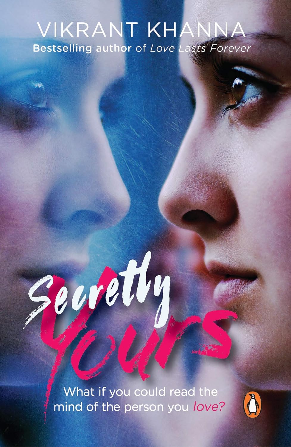 Secretly Yours: What If You Could Read the Mind of the Person You Love?