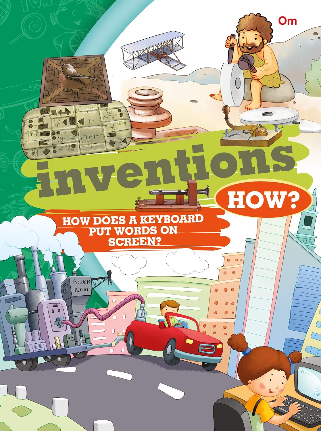 Encyclopedia: Inventions How? (questions and Answers)