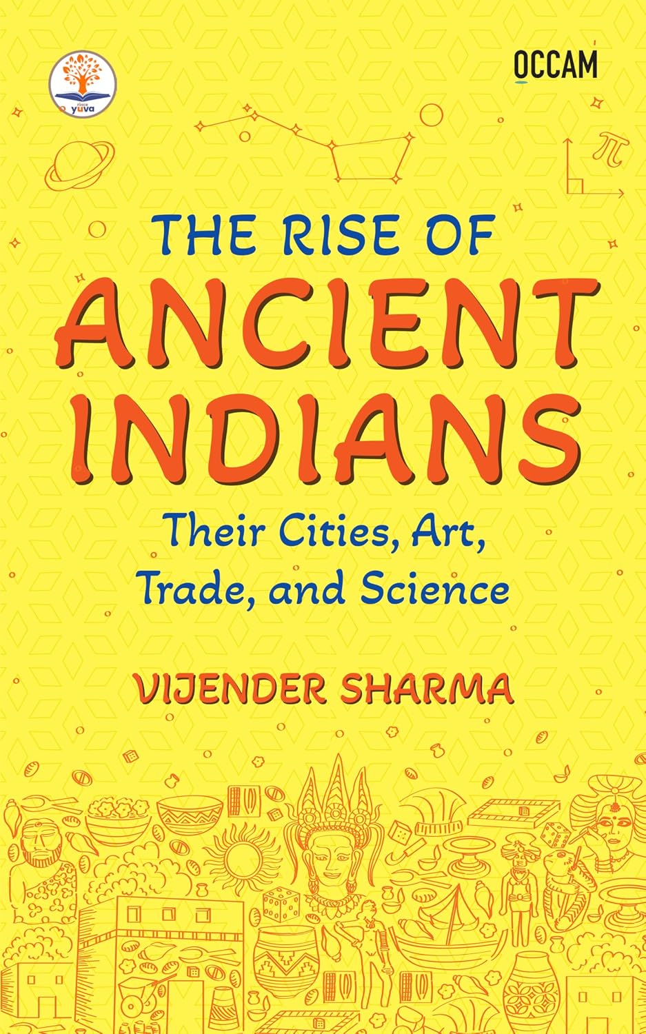 The Rise of Ancient Indians