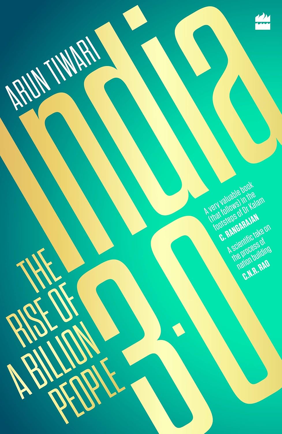 India 3. 0: the Rise of a Billion People