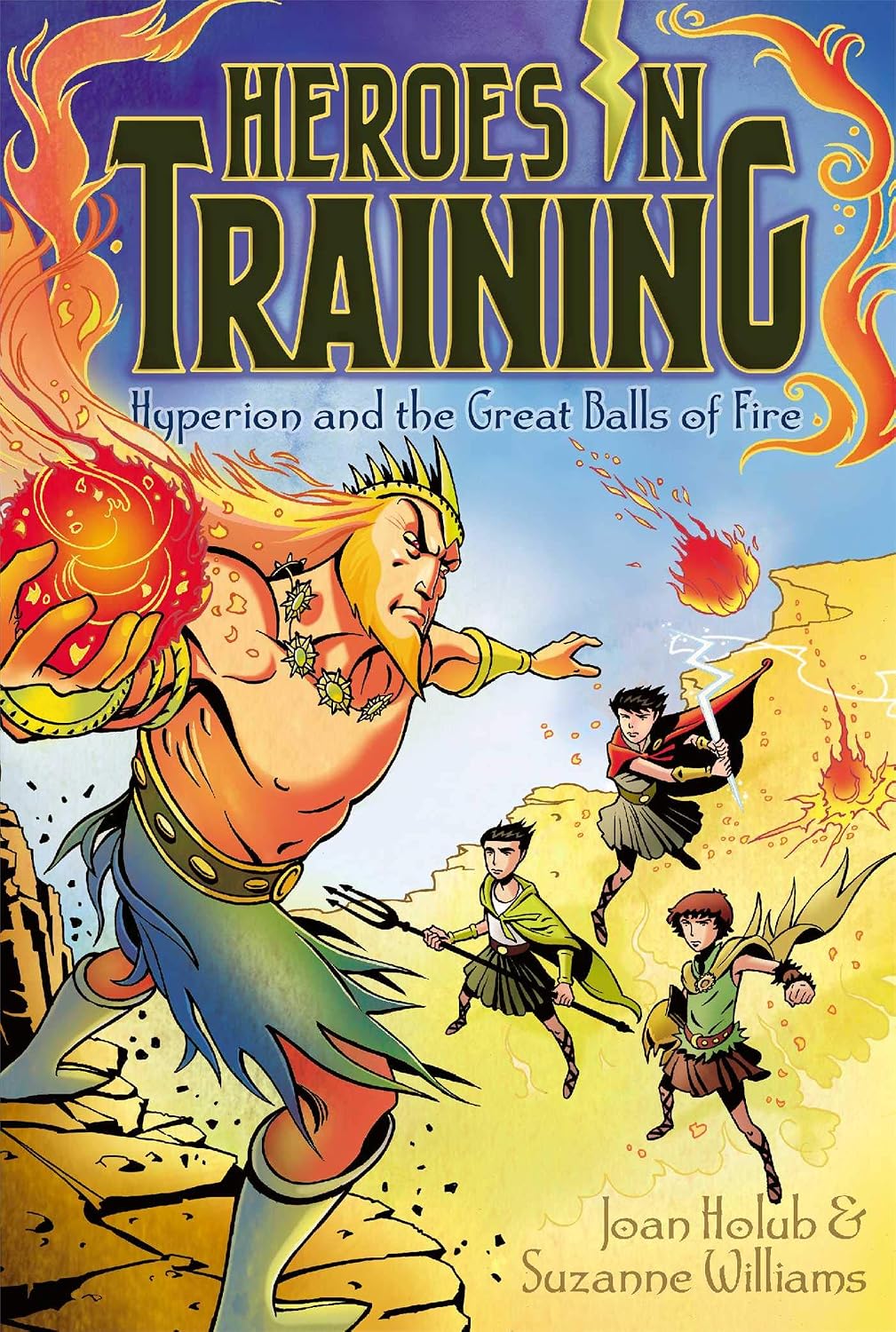 Heroes in Training: Hyperion and the Great Balls of Fire (vol 4)