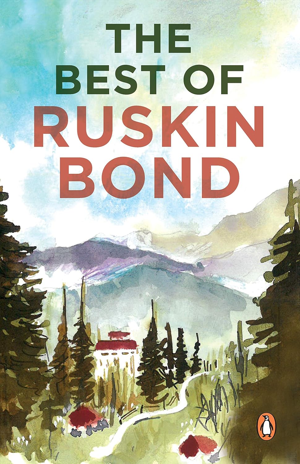 Delhi is not far: the best of Ruskin Bond