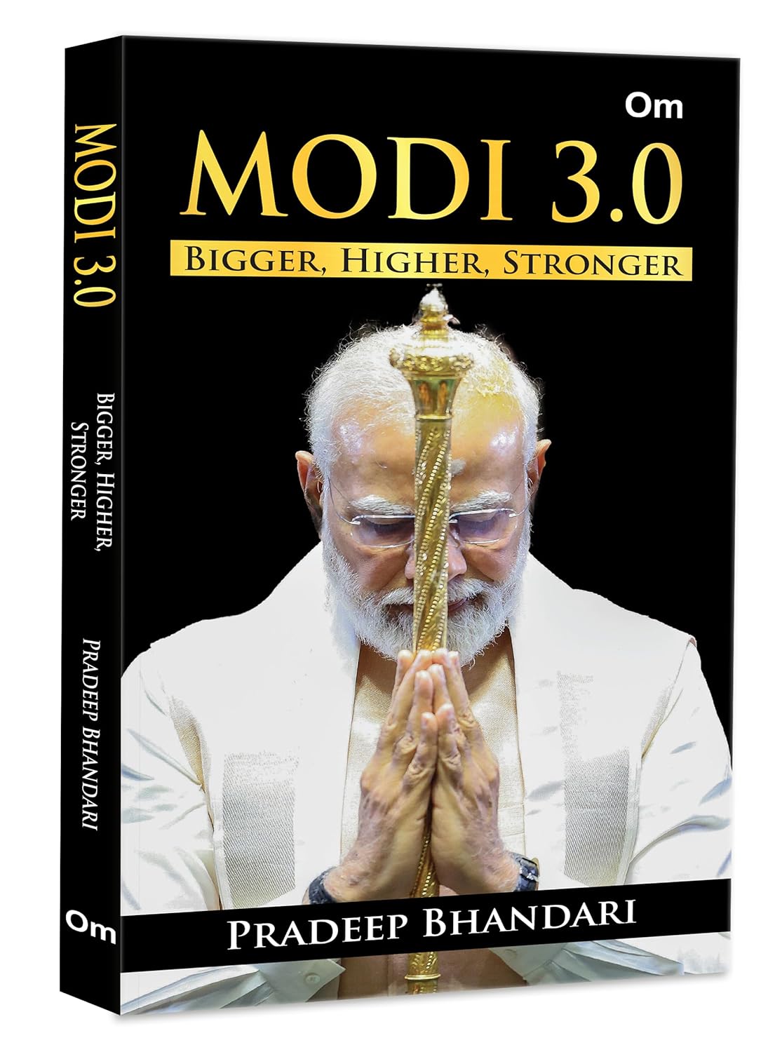 Modi 3.0 - Bigger, Higher, Stronger