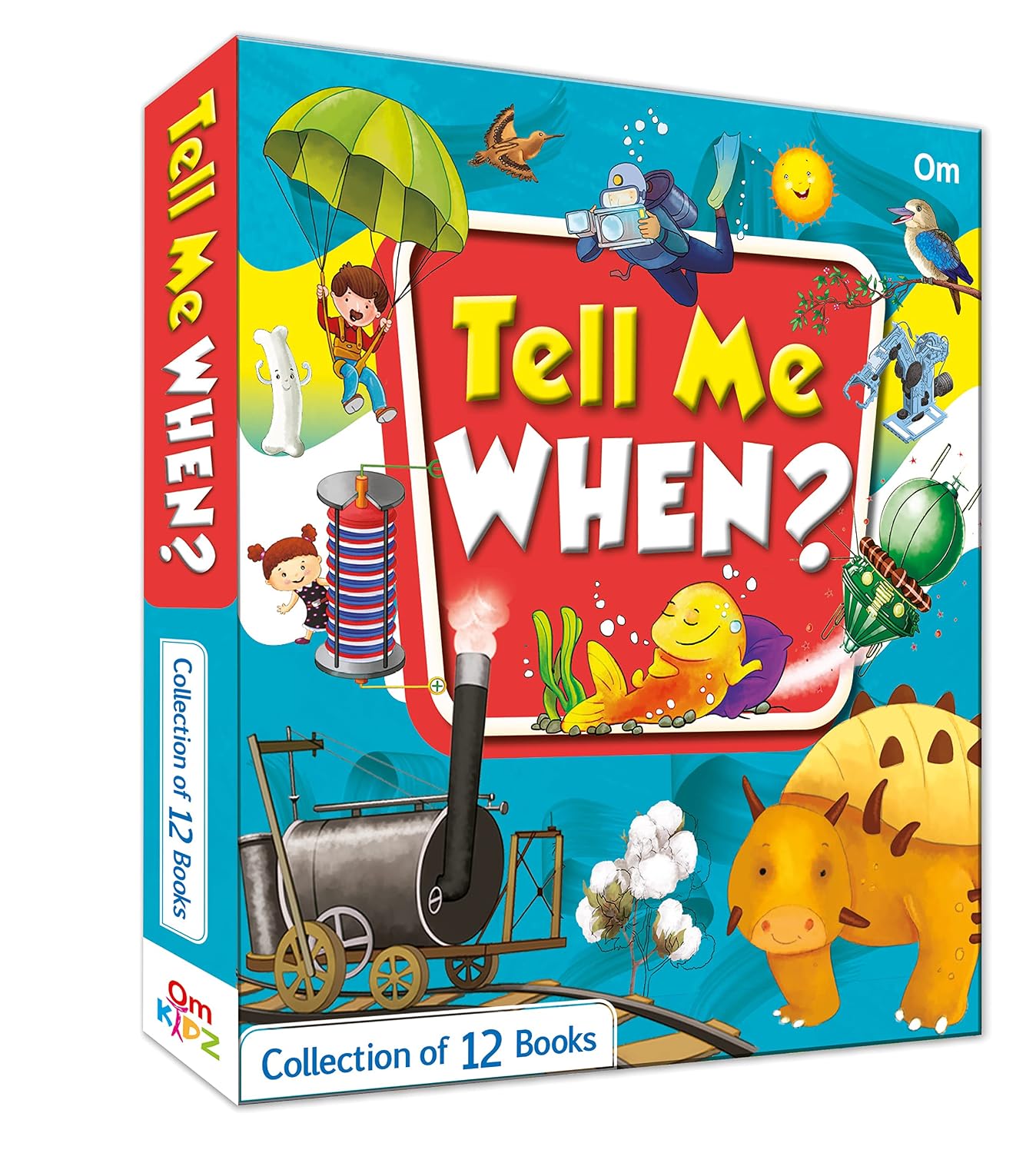Tell Me When: the Curious Kids' Encyclopedia