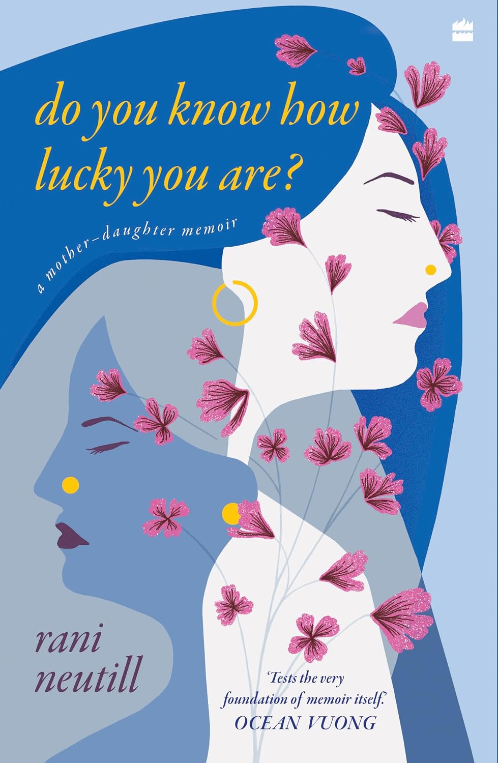 Do You Know How Lucky You Are?: a Mother-daughter Memoir