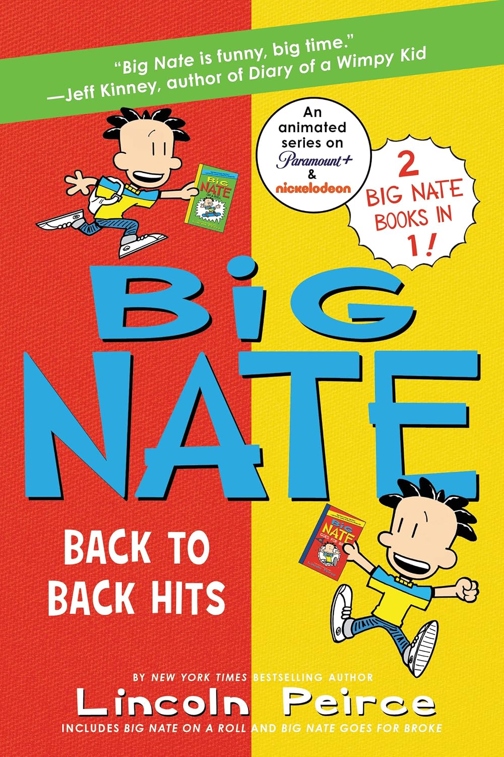 Big Nate : Back to Back Hits: On a Roll and Goes for Broke