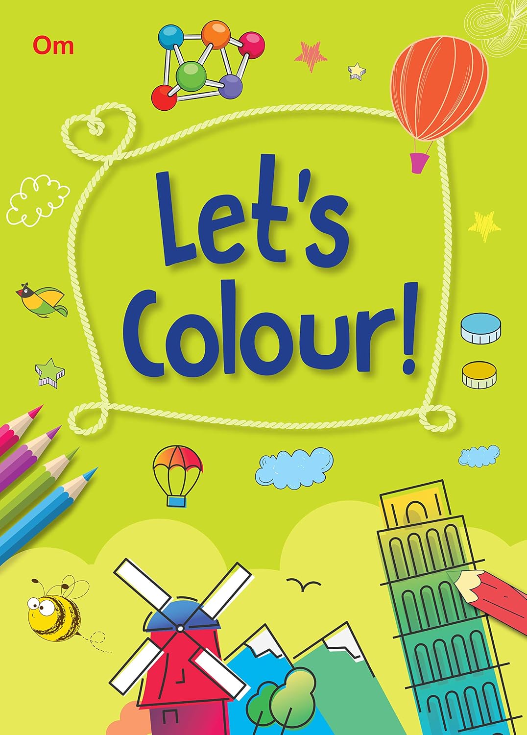 Let's Colour: 250+ Colouring Activities for Kids