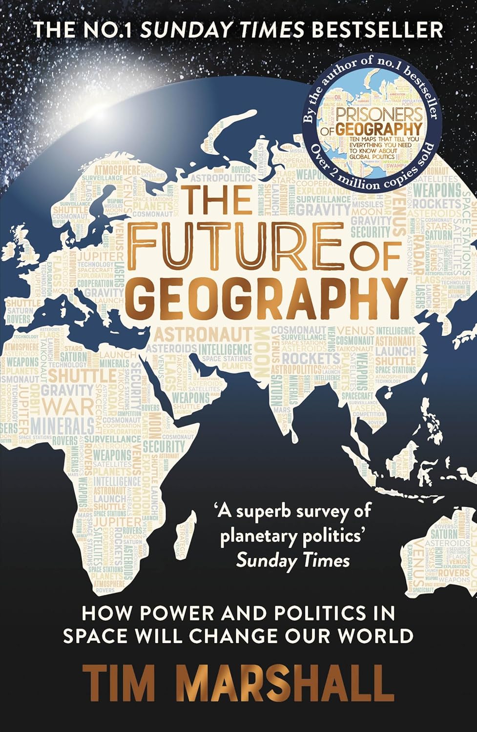 Future of Geography: How Power and Politics in Space Will Change Our World