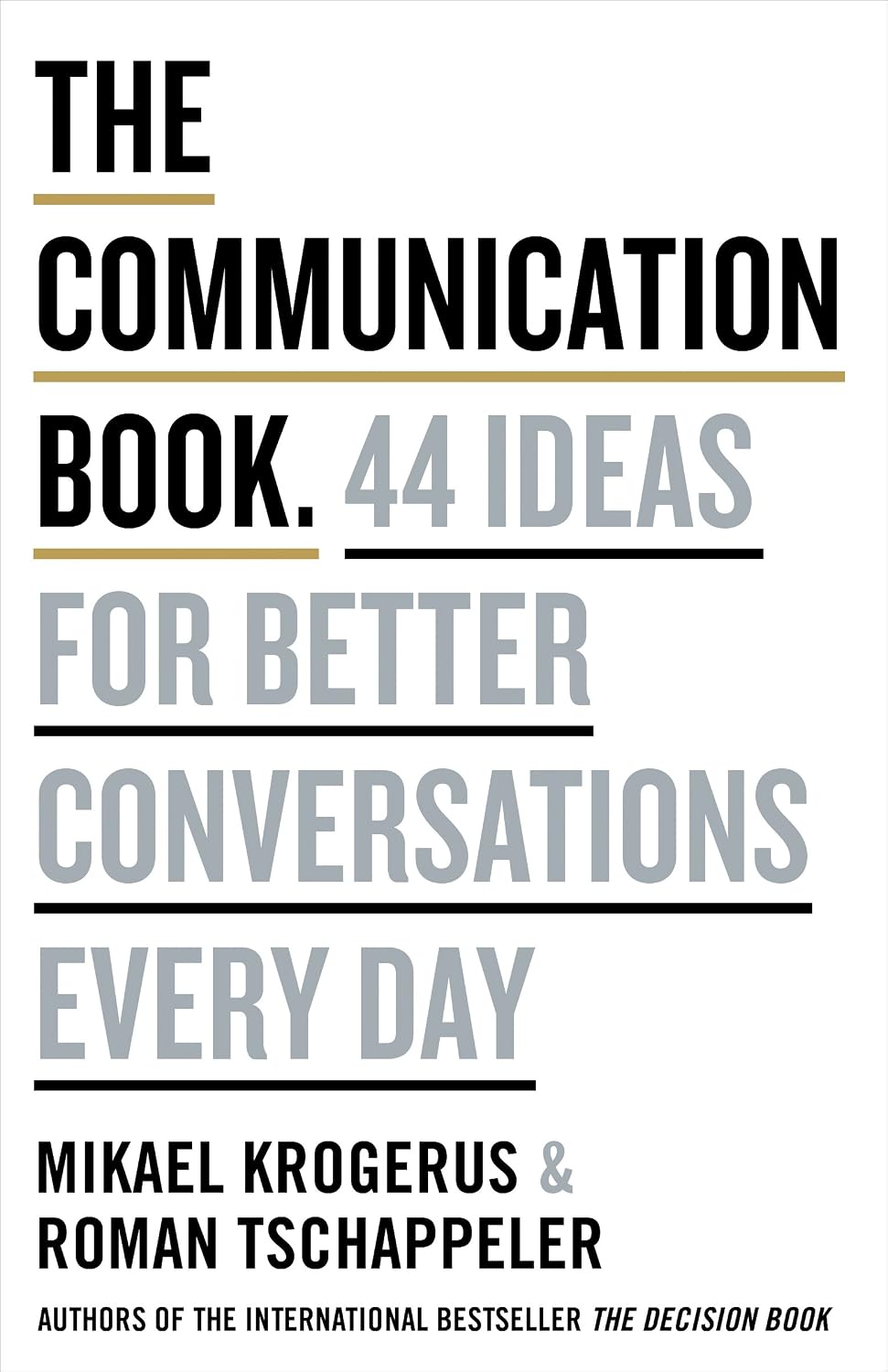 Communication Book: 50 Ideas for Better Conversations Every Day