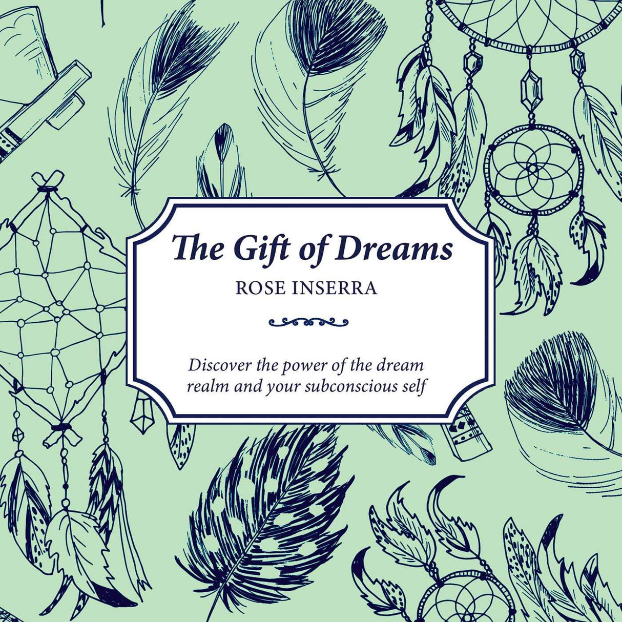 Gift of Dreams: Learn about the Hidden Language of Dreams