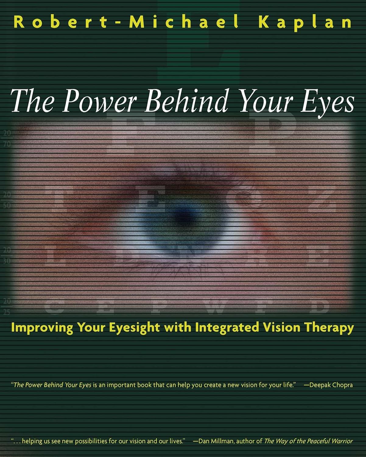 The power behind your eyes: improving your eyesight with integrated vision therapy