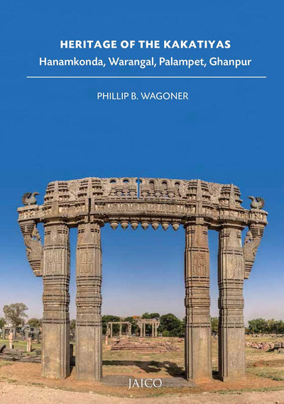 Heritage of the Kakatiyas