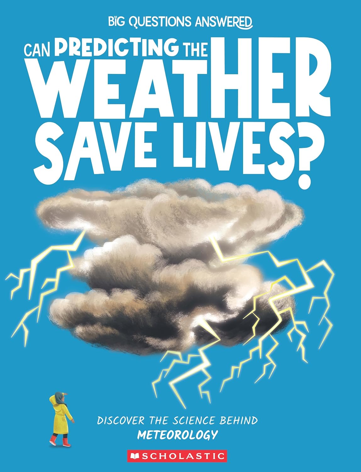Big Questions Answered: Can Predicting the Weather Save Lives?