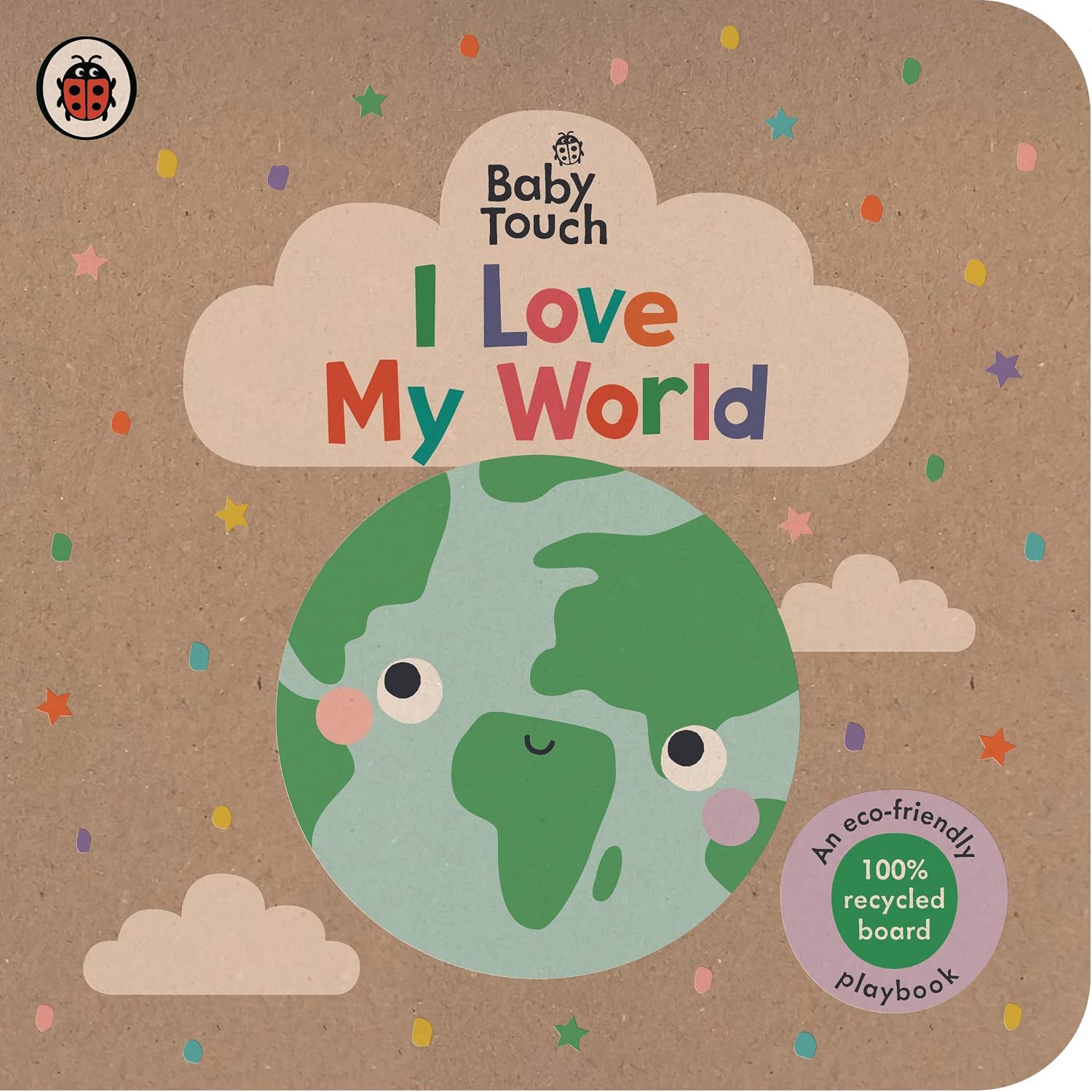 Baby Touch: I Love My World: an Eco-friendly Playbook