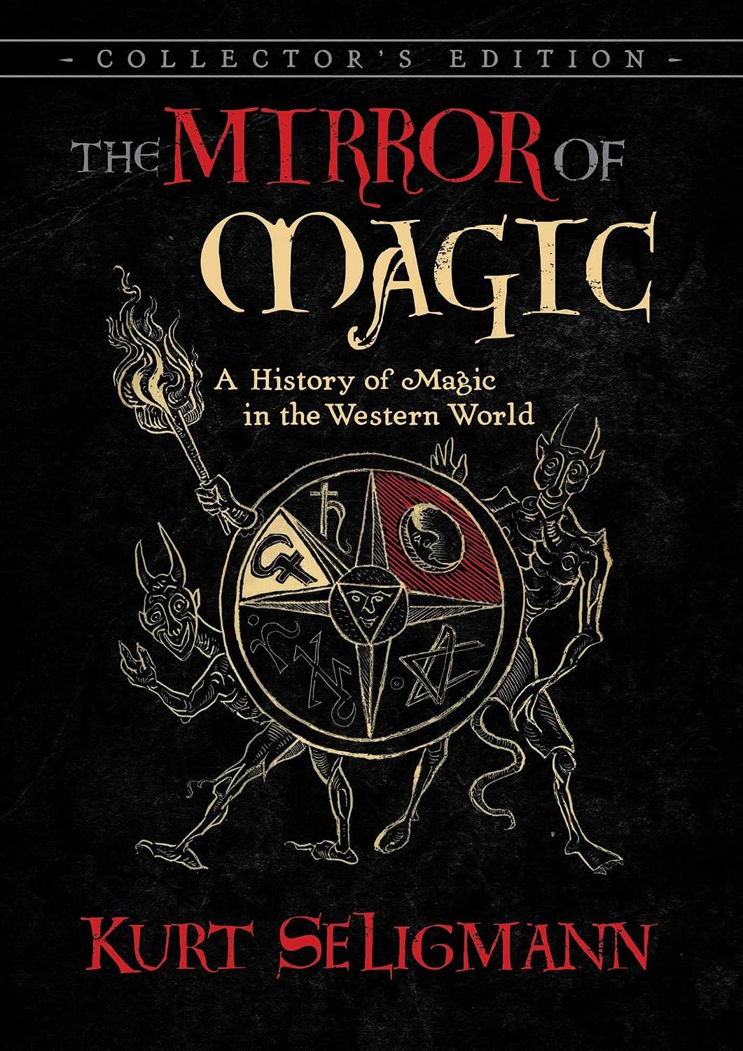 Mirror of Magic: A History of Magic in the Western World