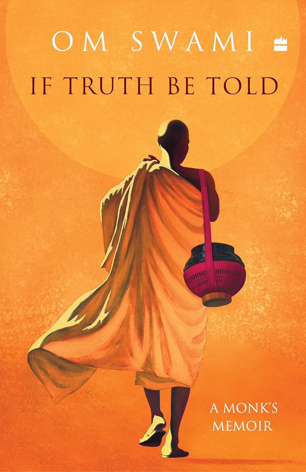 If truth be told: a monk's memoir