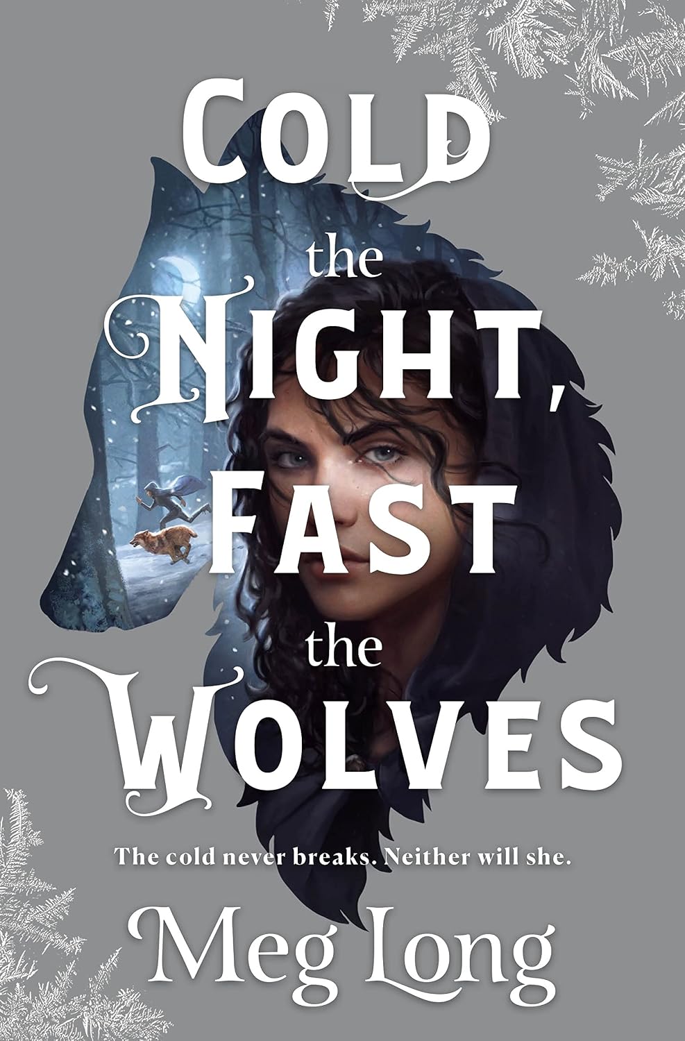 Cold the Night, Fast the Wolves : a Novel
