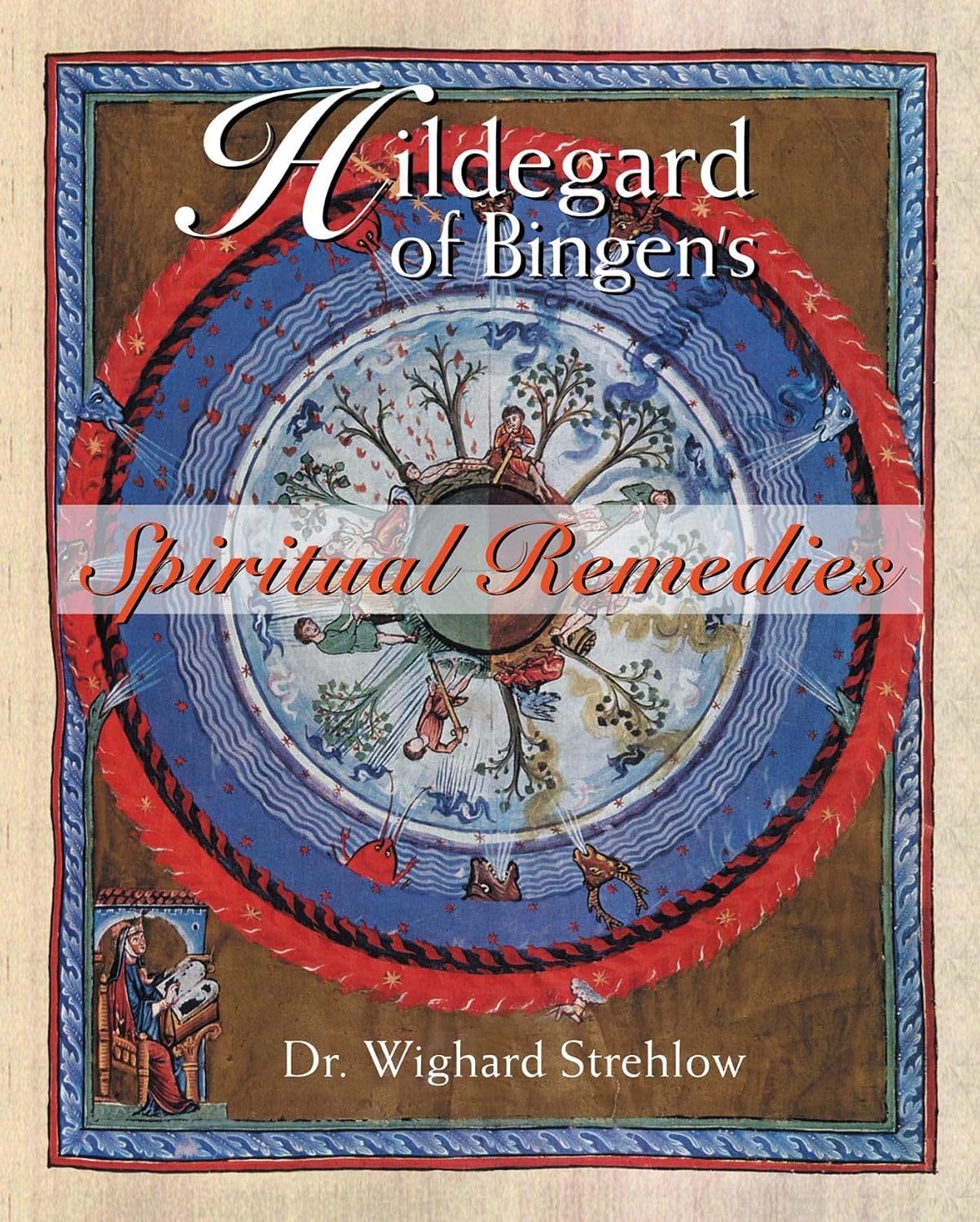 Hildegard of Bingen's Spiritual Remedies