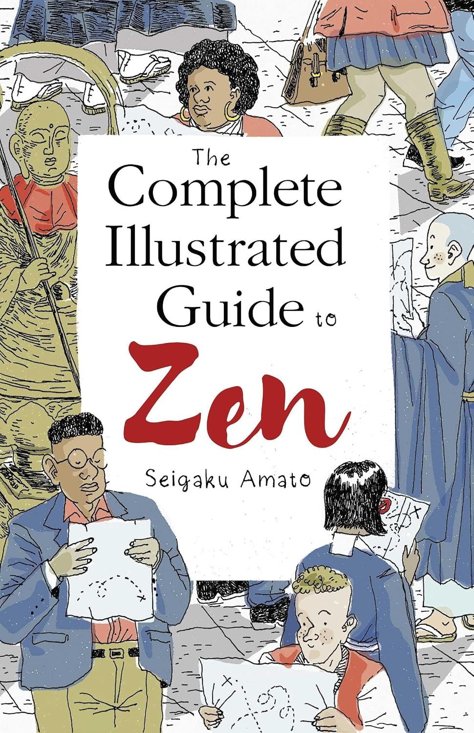 Complete Illustrated Guide to Zen