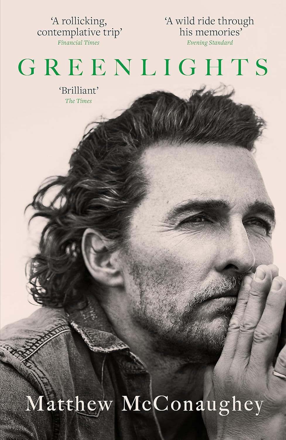 Greenlights: Raucous Stories and Outlaw Wisdom from the Academy Award-Winning Actor