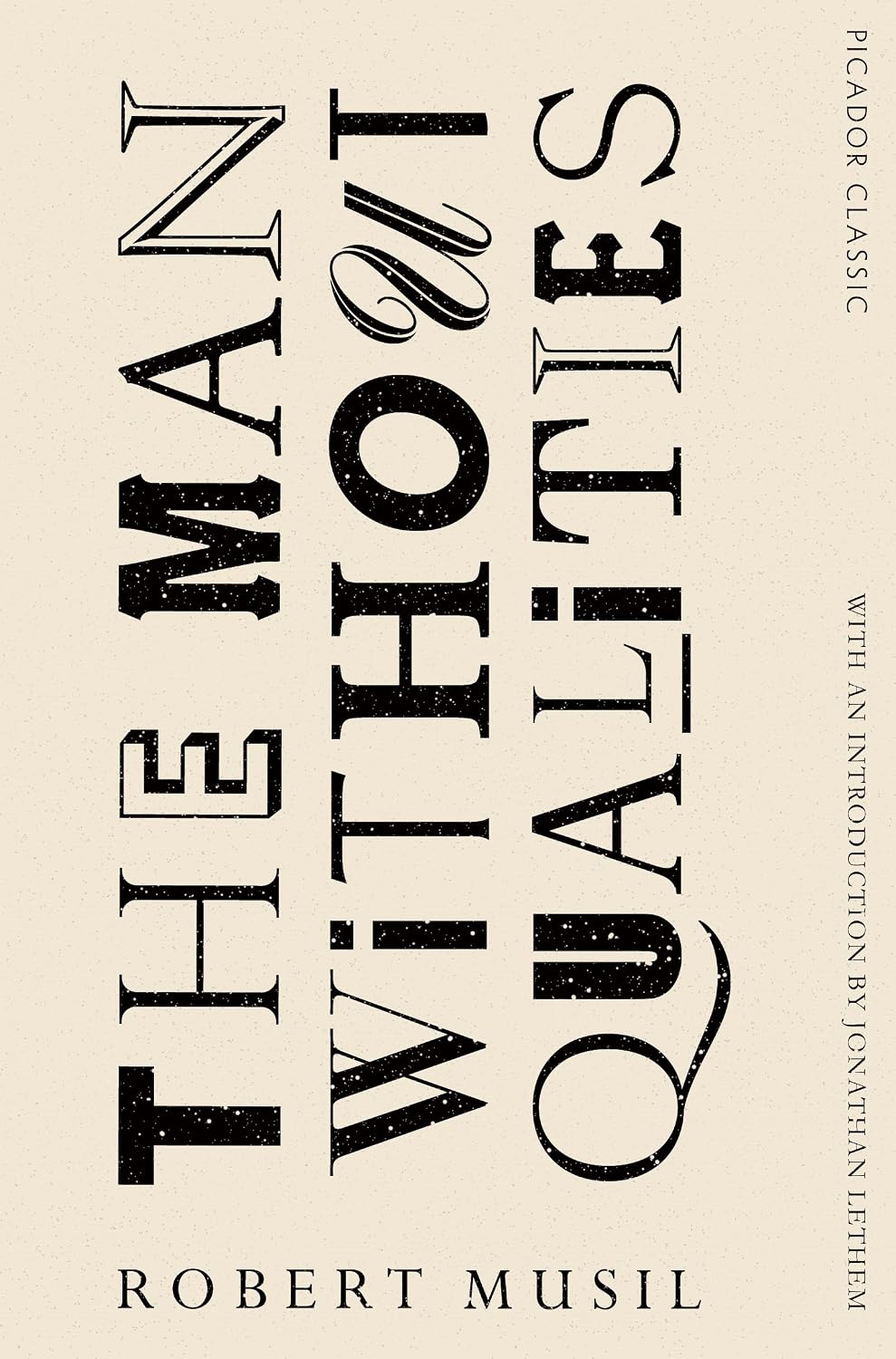 The Man Without Qualities (picador Classic)
