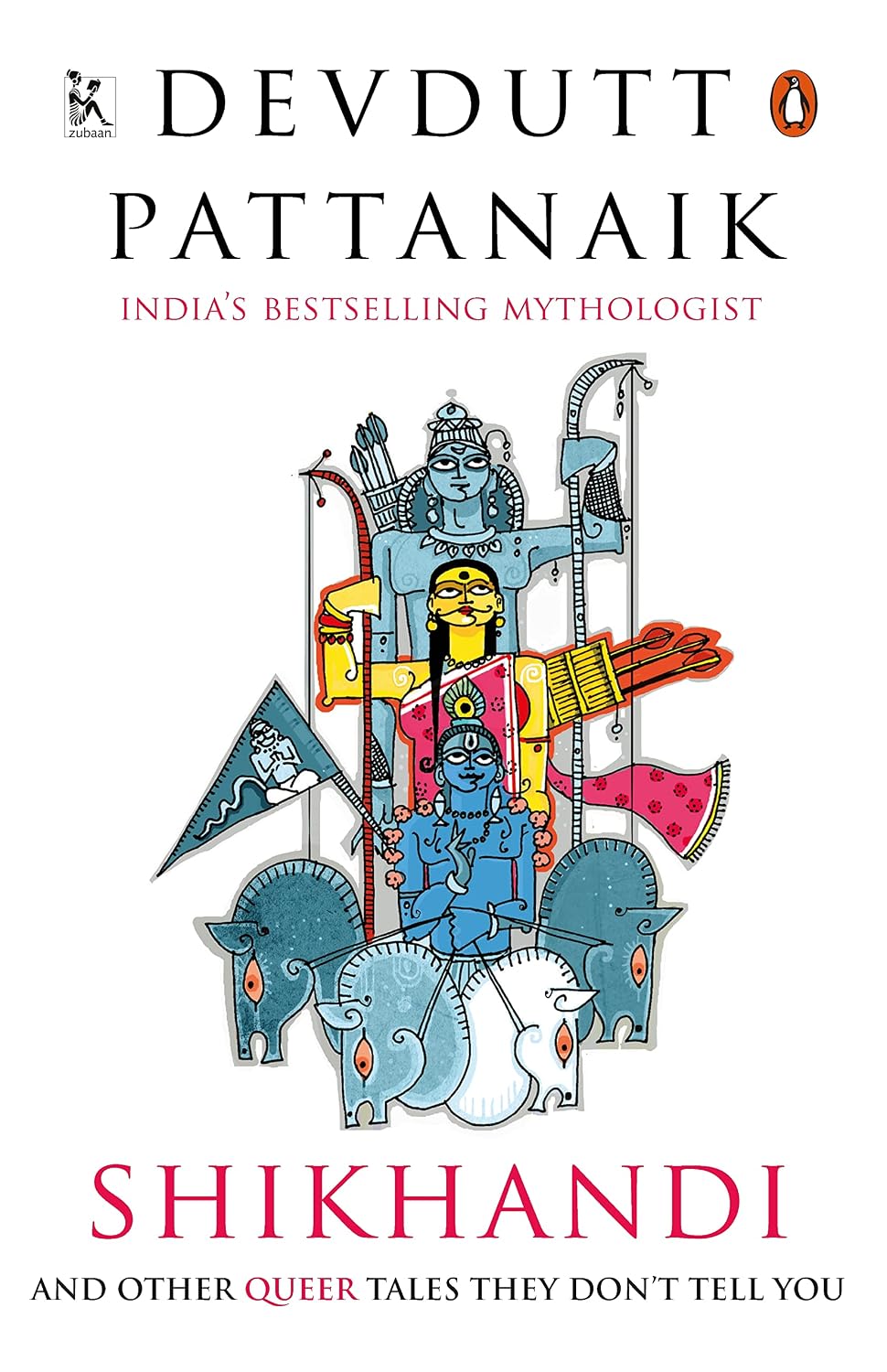 Shikhandi: And Other Queer Tales They Don't Tell You
