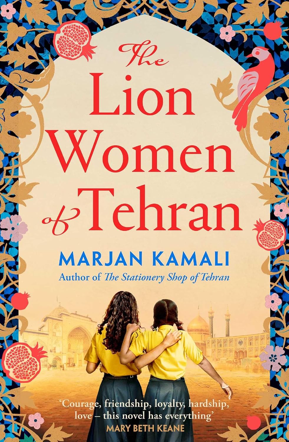 The Lion Women of Tehran: the Life-affirming Bbc Radio 2 Book Club Pick