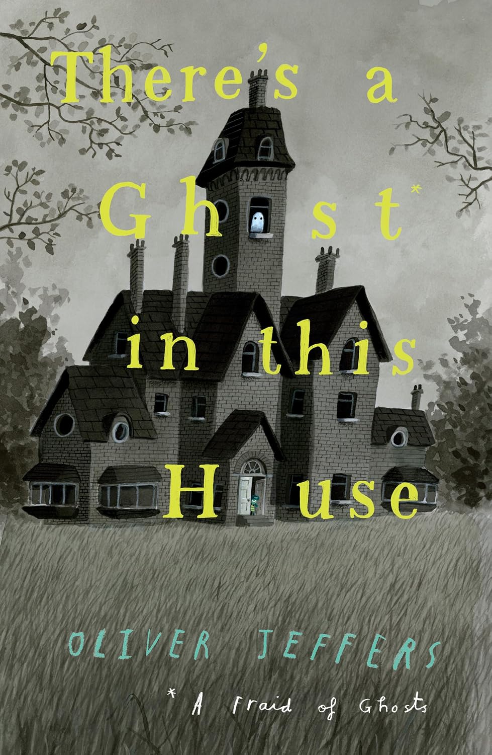 There's a Ghost in This House
