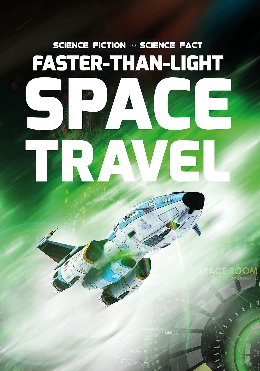 Faster-than-light Space Travel (science Fiction to Science Fact)