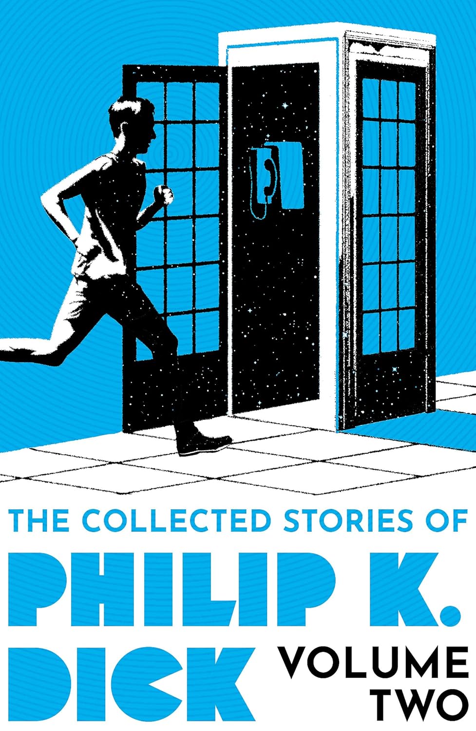 The Collected Stories of Philip K. Dick, Vol. 2