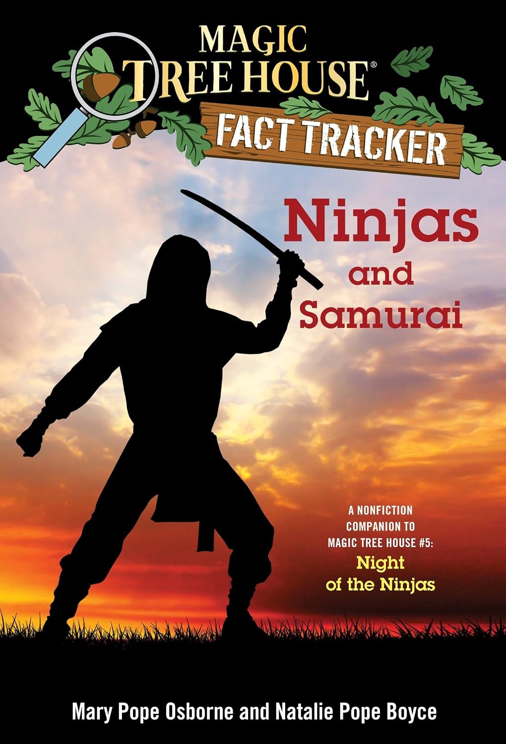 Ninjas and samurai: a nonfiction companion to Magic tree house #5 : Night of the ninjas