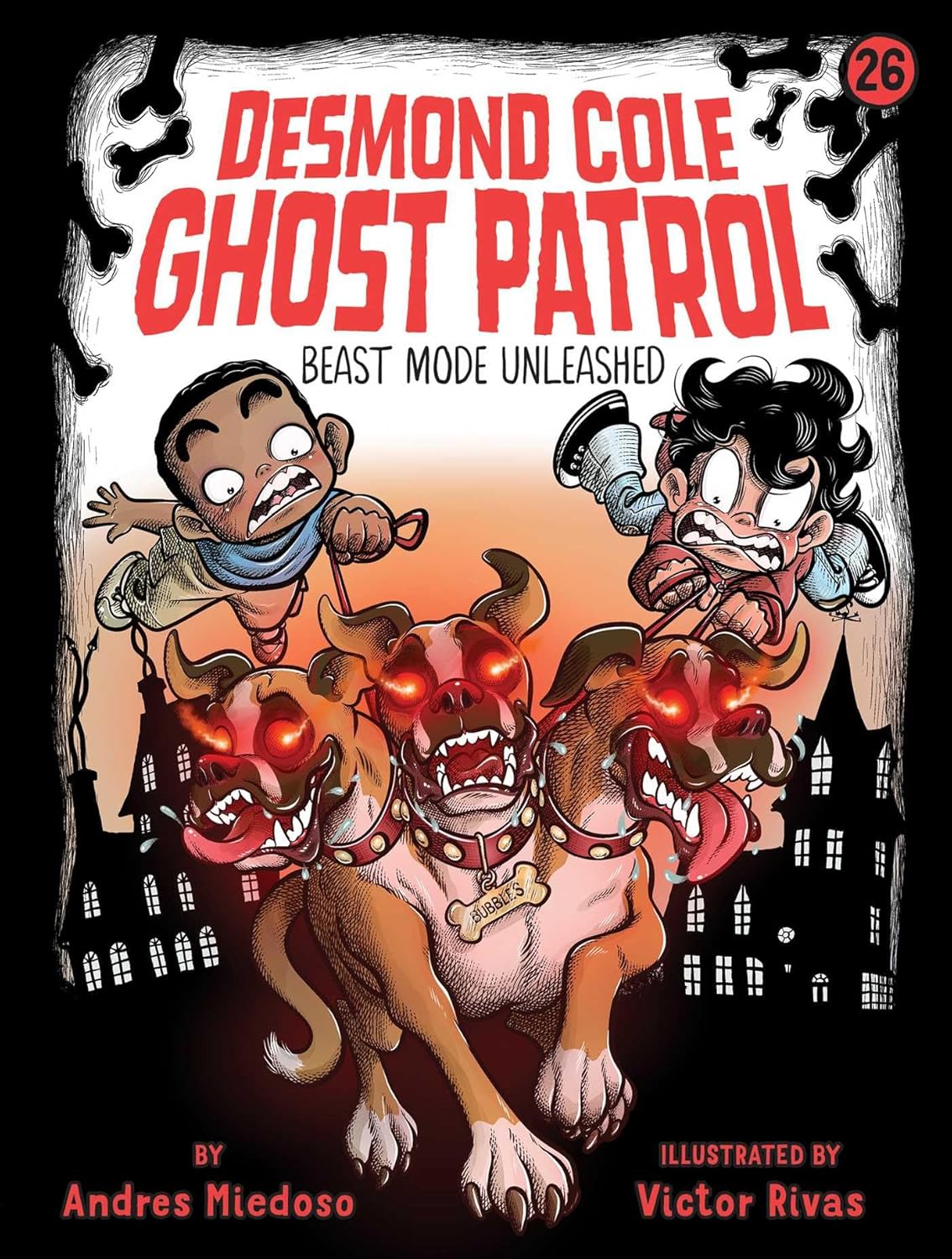 Beast Mode Unleashed: Volume 26 (desmond Cole Ghost Patrol, 26)