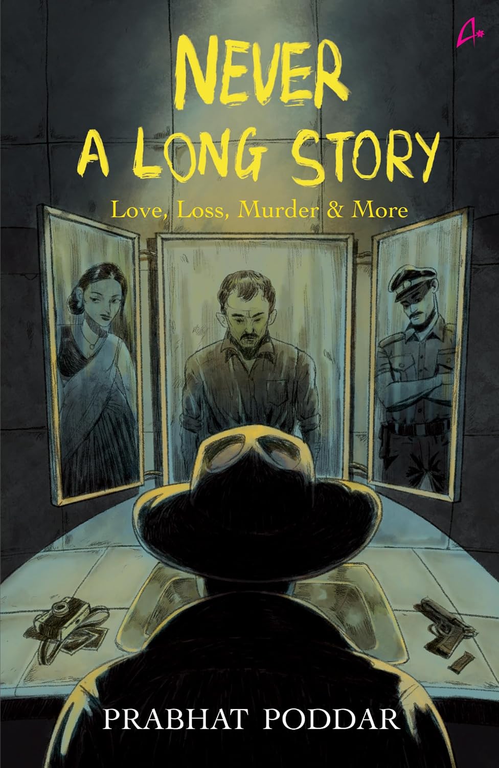 Never a Long Story: Love, Loss, Murder & More - a Collection of Short Stories (english)
