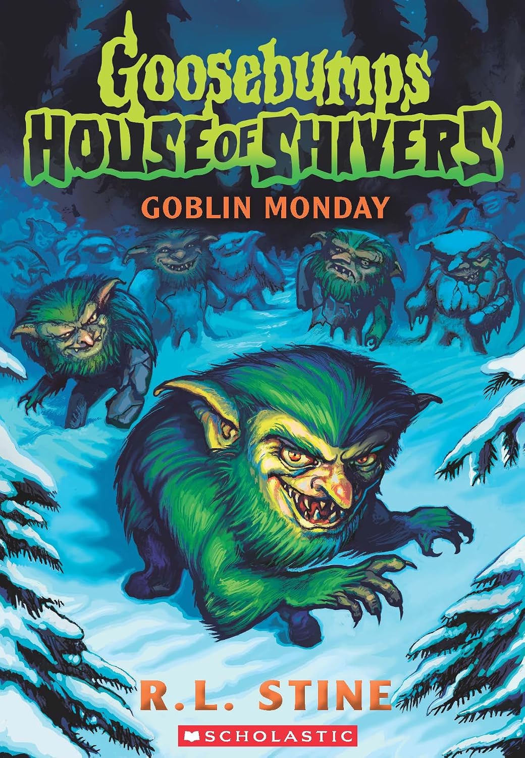 Goosebumps House of Shivers #2: Goblin Monday