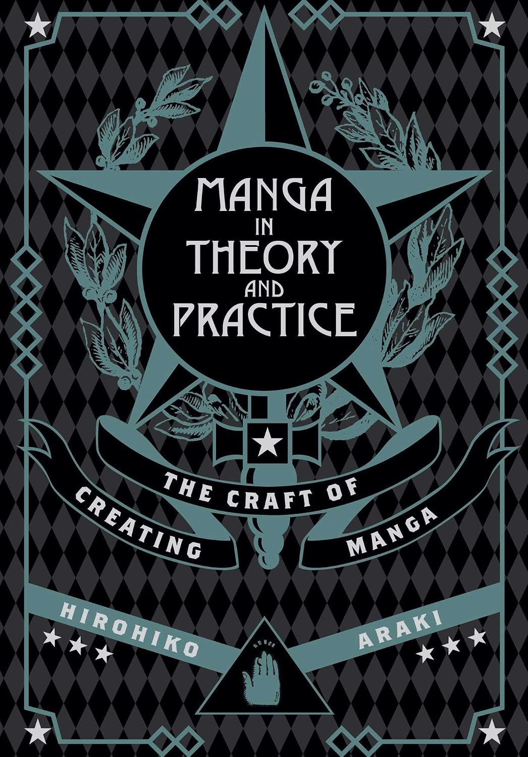 Manga in theory and practice: the craft of creating manga