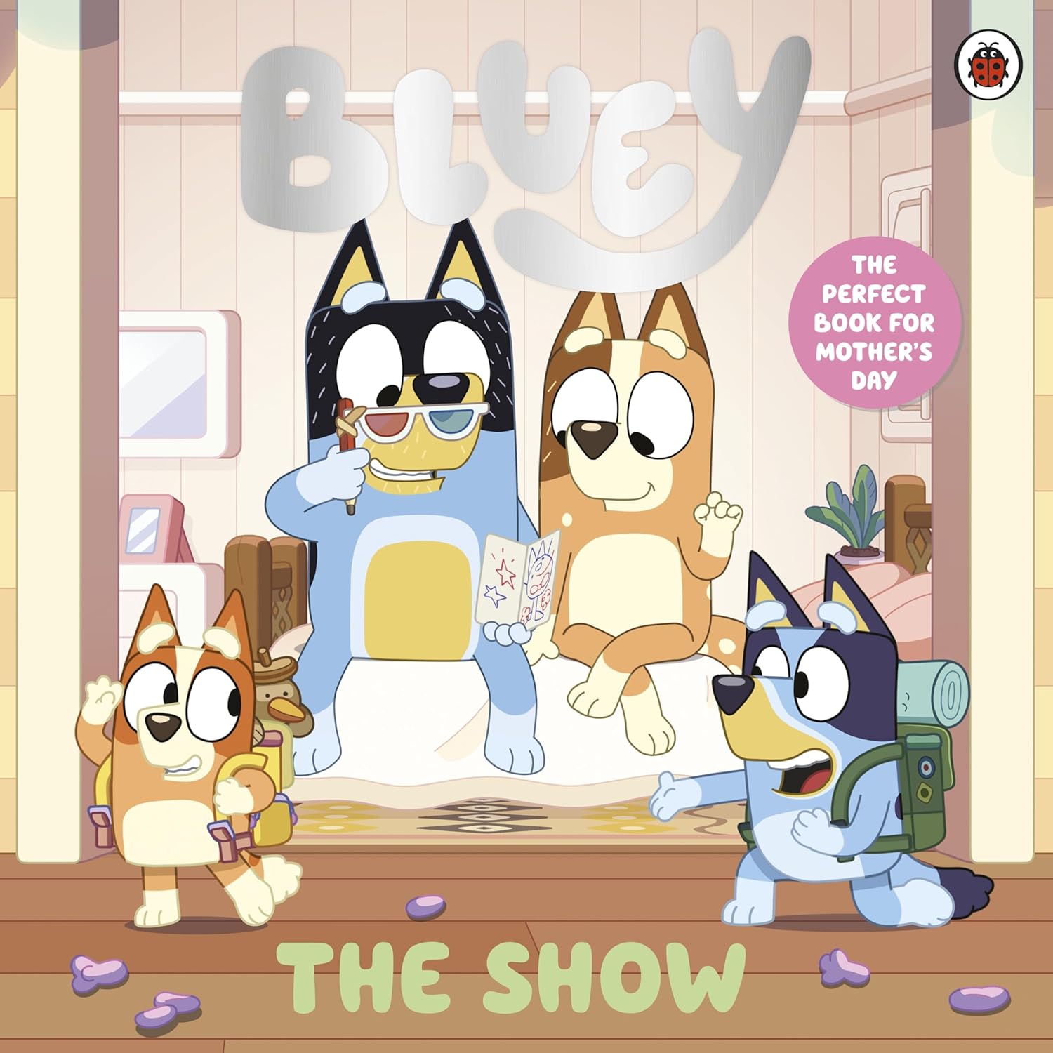 Bluey: the Show: a Mother's Day Story
