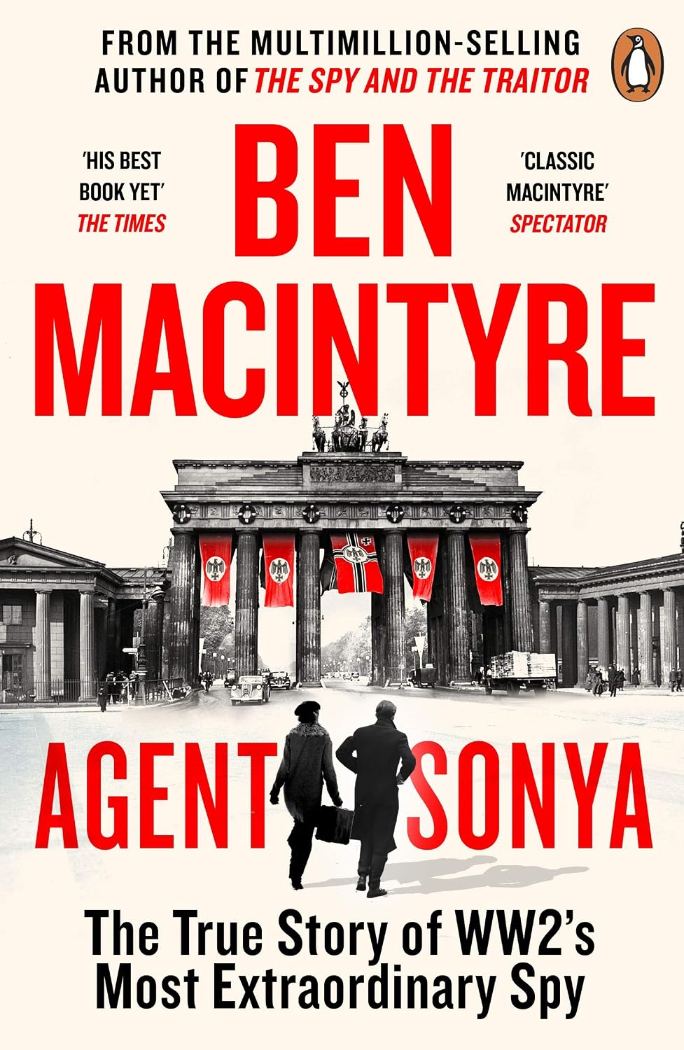 Agent Sonya: Moscow's Most Daring Wartime Spy