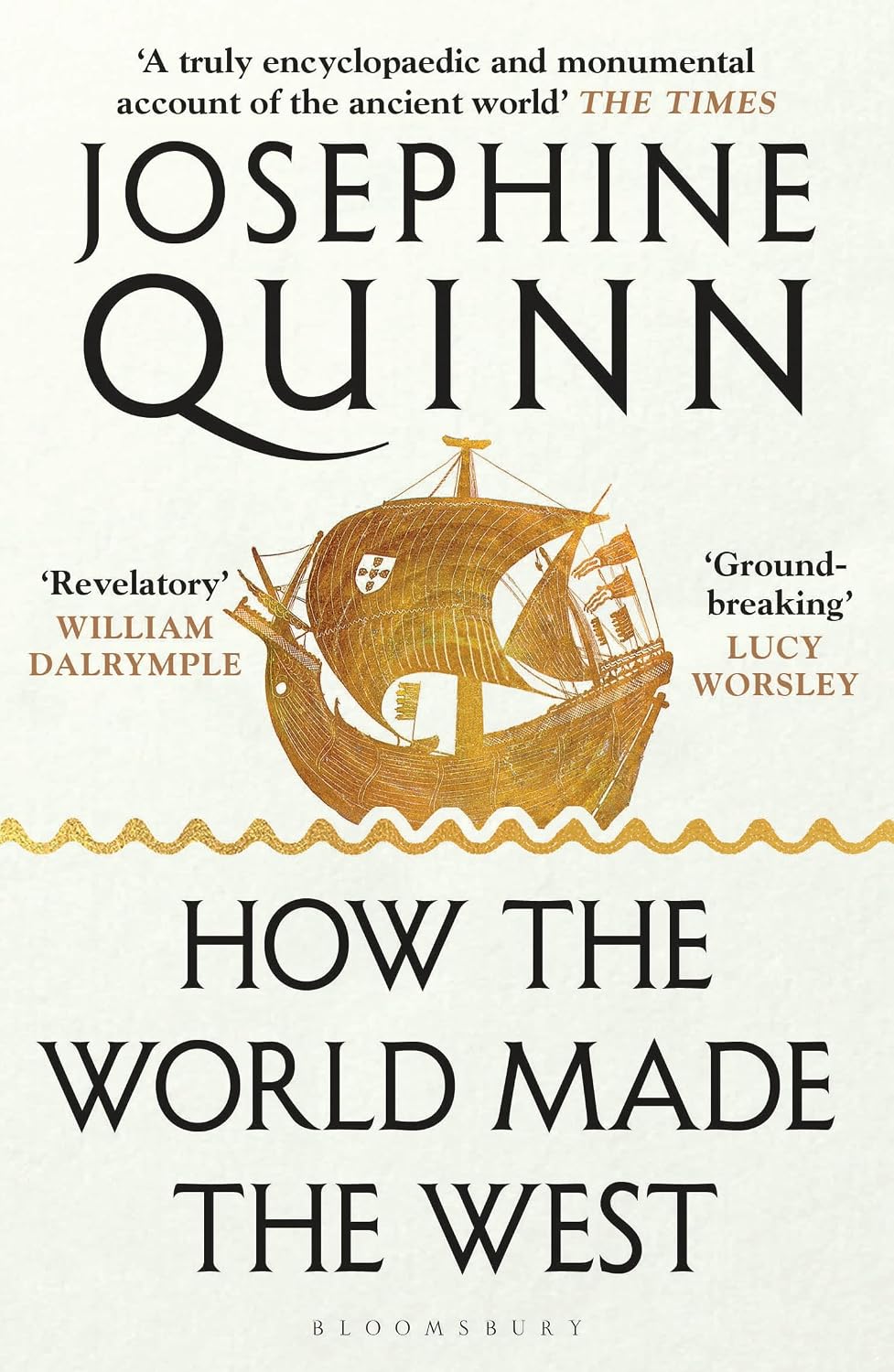 How the World Made the West: A 4,000-Year History