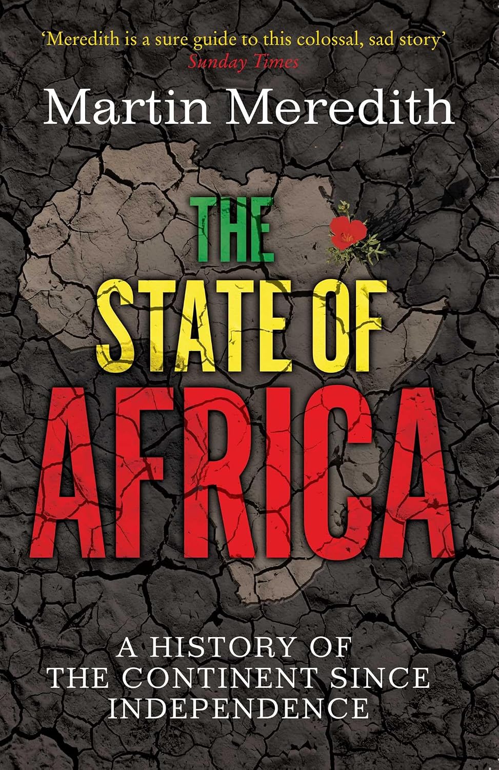 State of Africa: A History of the Continent since Independence